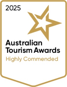 2025 Australian Tourism Awards Finalist - Highly Commended