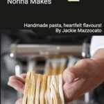 Pasta Like Nonna Makes cookbook cover by Jackie Mazzocato